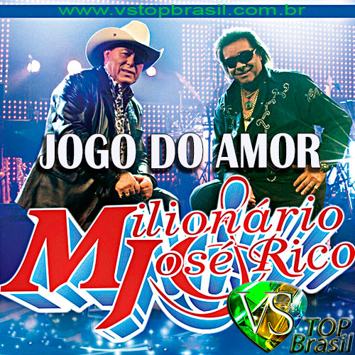 Milionário & José Rico - Jogo do Amor